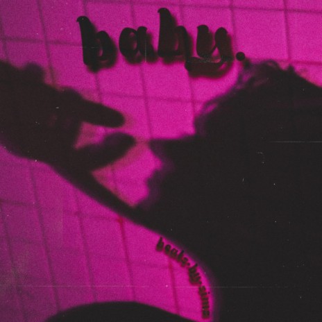 Baby | Boomplay Music