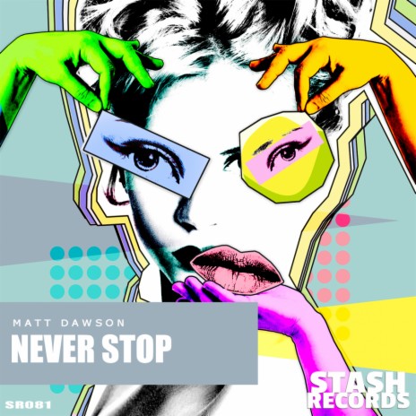 Never Stop (Original Mix)