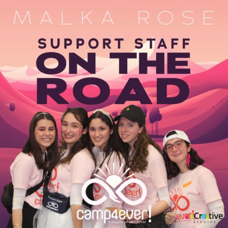 Support Staff On The Road ft. Malka Rose | Boomplay Music