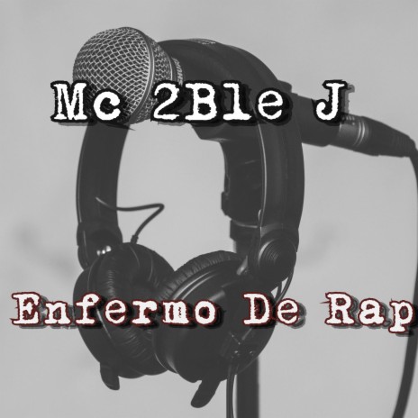 Enfermo De Rap | Boomplay Music