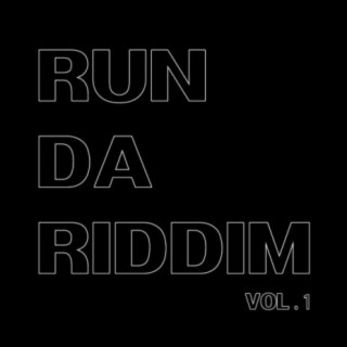 Run Da Riddim, Vol.1