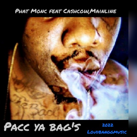 Pacc ya bag's | Boomplay Music