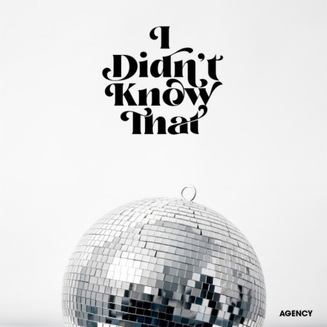 I Didn't Know That (Dan Thomas Miami Mix) | Boomplay Music