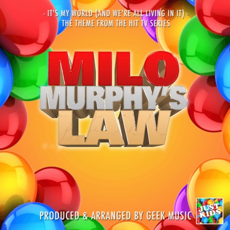 It's My World (And We're All Living In It) [From Milo Murphey's Law] | Boomplay Music
