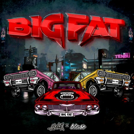Big Fat ft. Helix | Boomplay Music