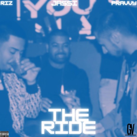 THE RIDE ft. Riz & Jassi Singh | Boomplay Music