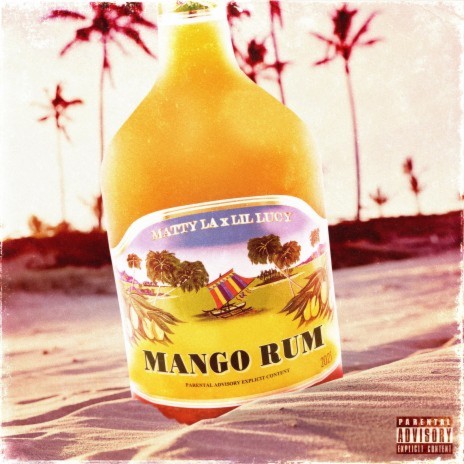 Mango Rum ft. Lil Lucy | Boomplay Music