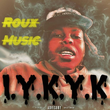 IYKYK | Boomplay Music