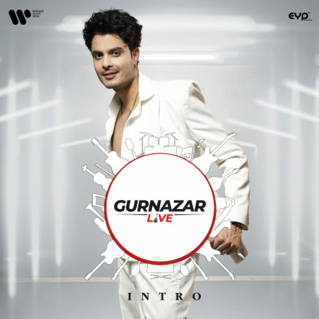 Gurnazar Live - Intro | Boomplay Music