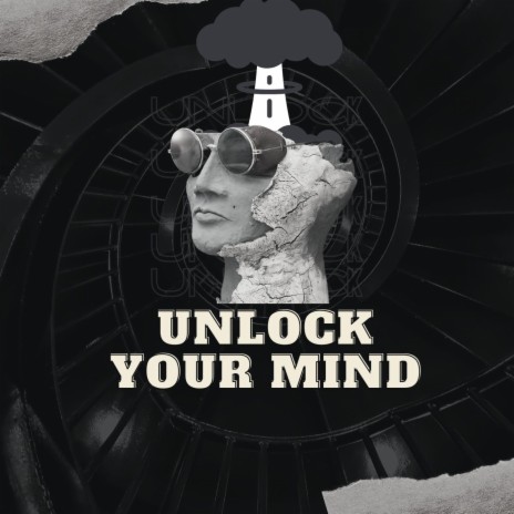 Unlock Your Mind | Boomplay Music