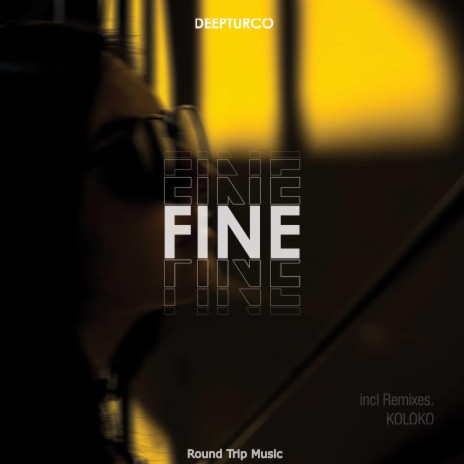Fine (Koloko Remix)