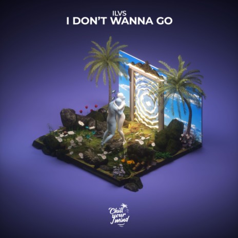 I Don't Wanna Go | Boomplay Music