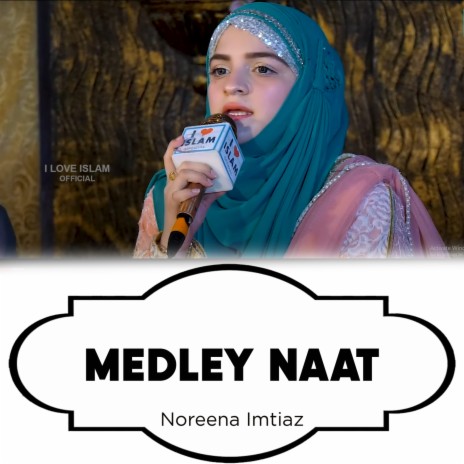 Medley Naat | Boomplay Music