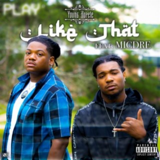 Like That (feat. MicDre)