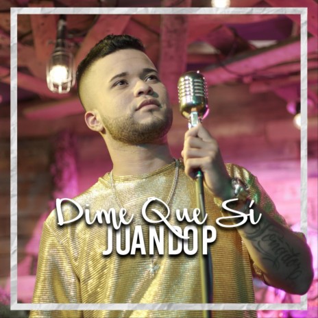 Dime Que Sí | Boomplay Music