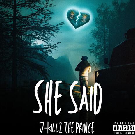 She Said | Boomplay Music