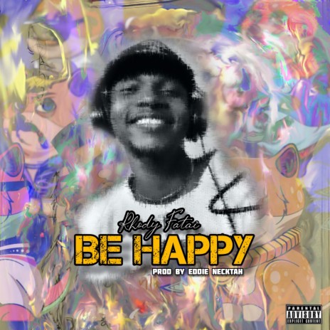 BE HAPPY | Boomplay Music