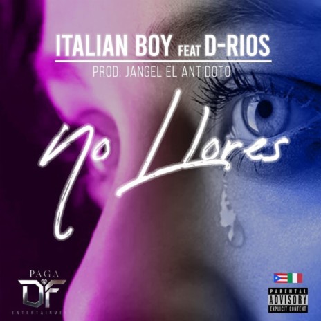 No llores ft. D-Rios | Boomplay Music