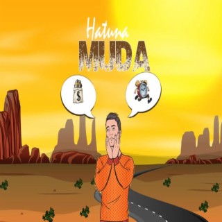 HATUNA MUDA (feat. Fide Dupa & Jah Boy)
