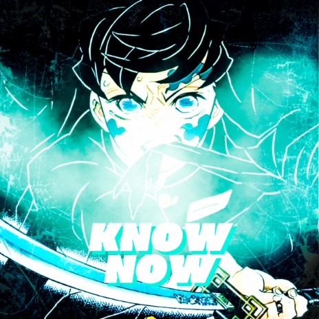 Know Now (Muichiro) ft. Straw Hat Boys
