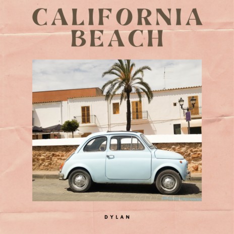 California Beach | Boomplay Music