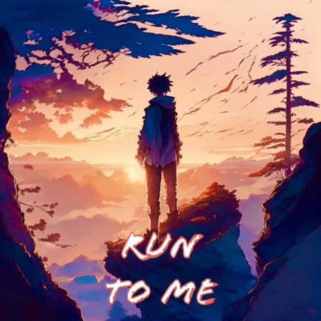 Run To Me ft. SadSky & Jerome The Prince | Boomplay Music