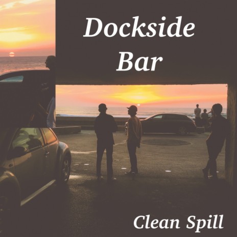 Dockside Bar | Boomplay Music