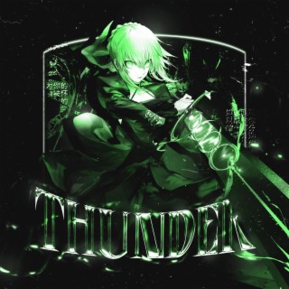 THUNDER (Sped Up)