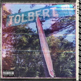 tolbert lyrics | Boomplay Music