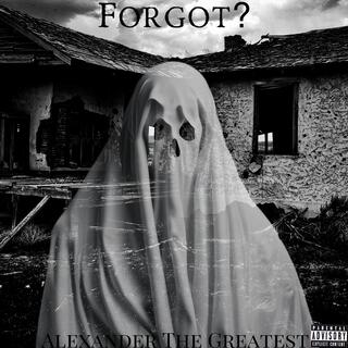 FORGOT?