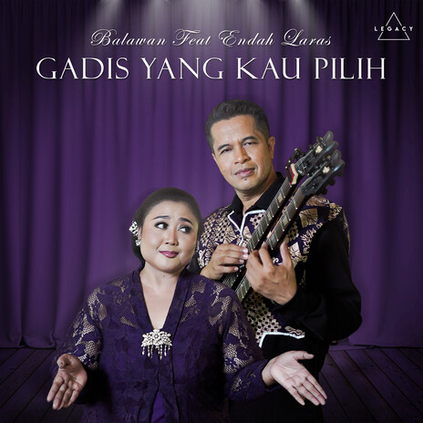 Gadis Yang Kau Pilih ft. Endah Laras | Boomplay Music