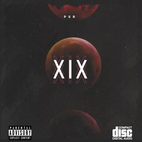 XIX | Boomplay Music