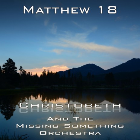 Matthew 18 | Boomplay Music