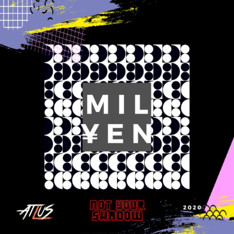 Mil Yen (Original Mix) ft. ATLUS | Boomplay Music