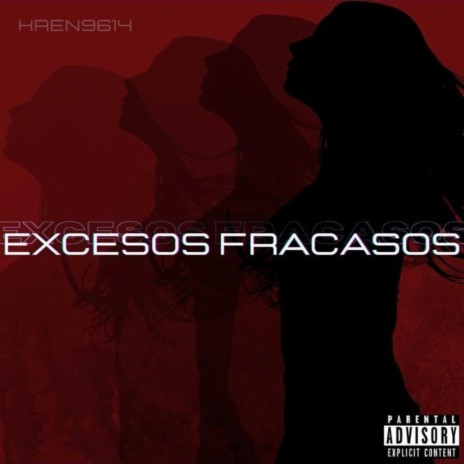 Excesos y Fracasos | Boomplay Music