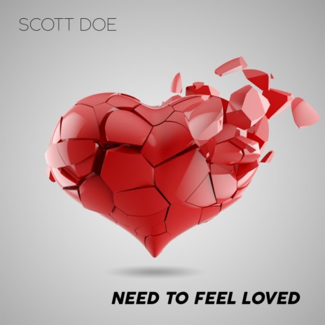 Need To Feel Loved (Extended Mix)
