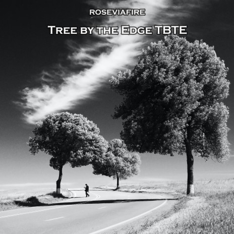 Tree by the Edge Tbte | Boomplay Music