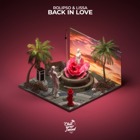 Back in Love ft. LissA & clarity. | Boomplay Music
