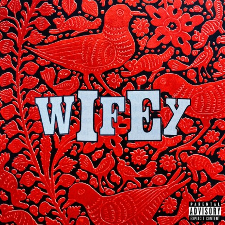 Wifey | Boomplay Music