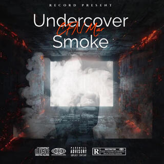 Undercover Smoke