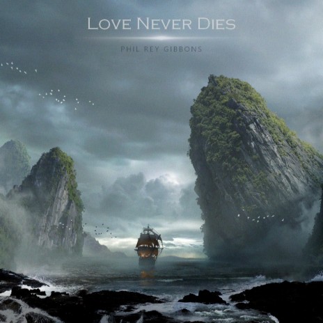 Love Never Dies | Boomplay Music