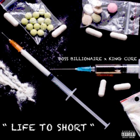 Life To Short ft. King Cure | Boomplay Music