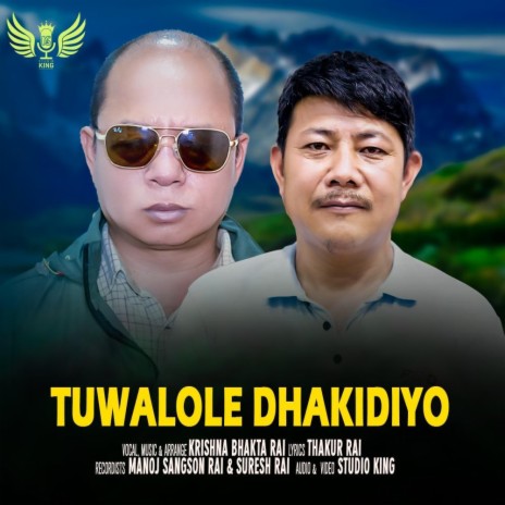 Tuwalole Dhakidiyo ~ Music Track ft. Krishna Bhakta Rai | Boomplay Music