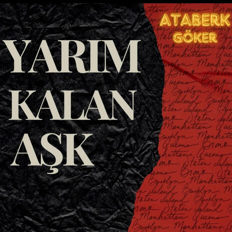 Yarım Kalan Aşk | Boomplay Music