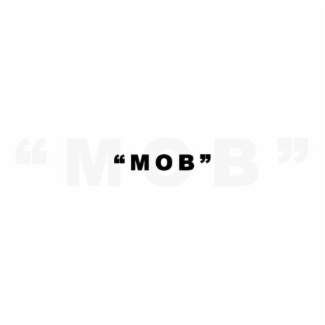 Mob | Boomplay Music