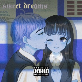 sweet dreams (freestyle)