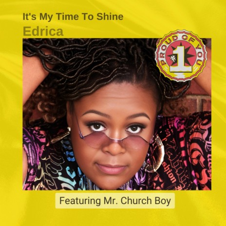 It's My Time To Shine ft. Mr. Church Boy | Boomplay Music