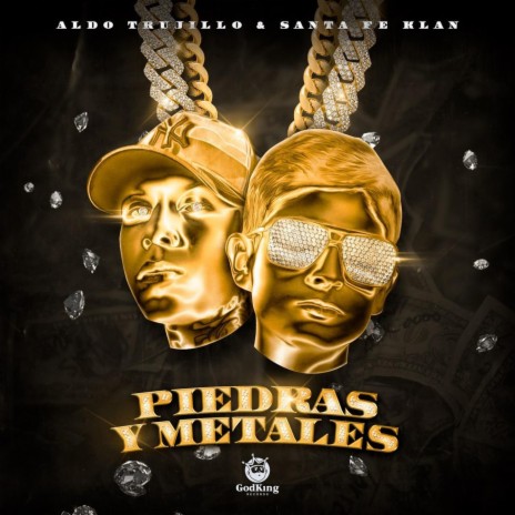 Piedras y Metales ft. Santa Fe Klan | Boomplay Music