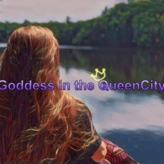 Goddess in the QueenCity