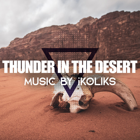 Thunder in the Desert | Boomplay Music